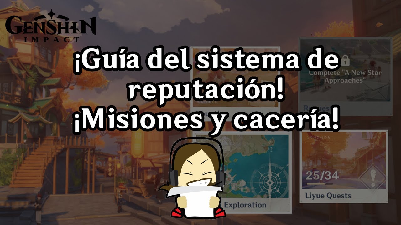 Genshin impact - Guía del sistema de reputación. ¡Misiones y cacerías! 🏹