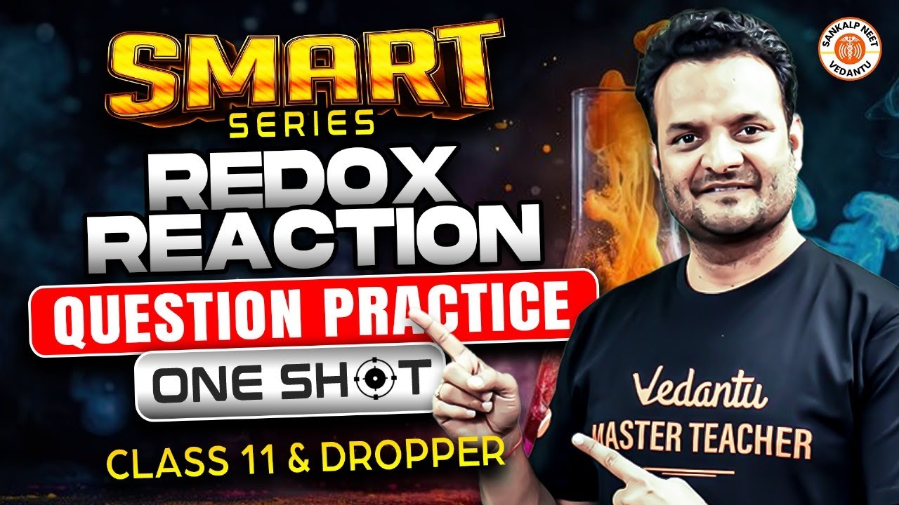 REDOX REACTION CLASS 11 ONE SHOT | NEET CHEMISTRY QUESTION PRACTICE | SMART SERIES | BY SARVESH SIR