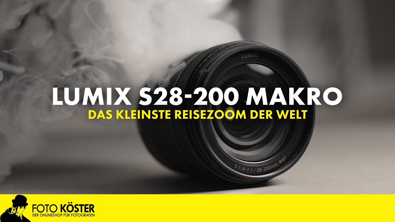 Panasonic Lumix S28-200 Makro - Der Zoom Allrounder