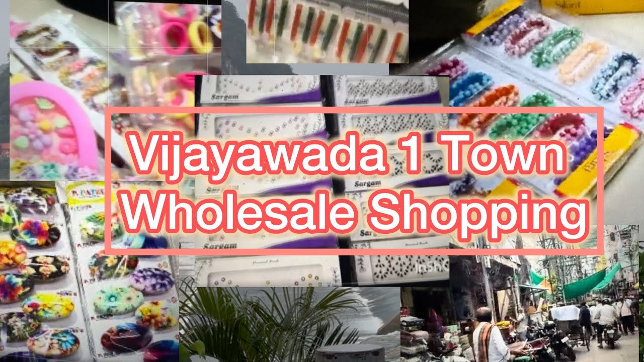 🛍️ Vijayawada – 1 Town (One Town / I-Town)! 🎥 Fancy Item Shopping 🛍️ | Budget & Wholesale Deals!