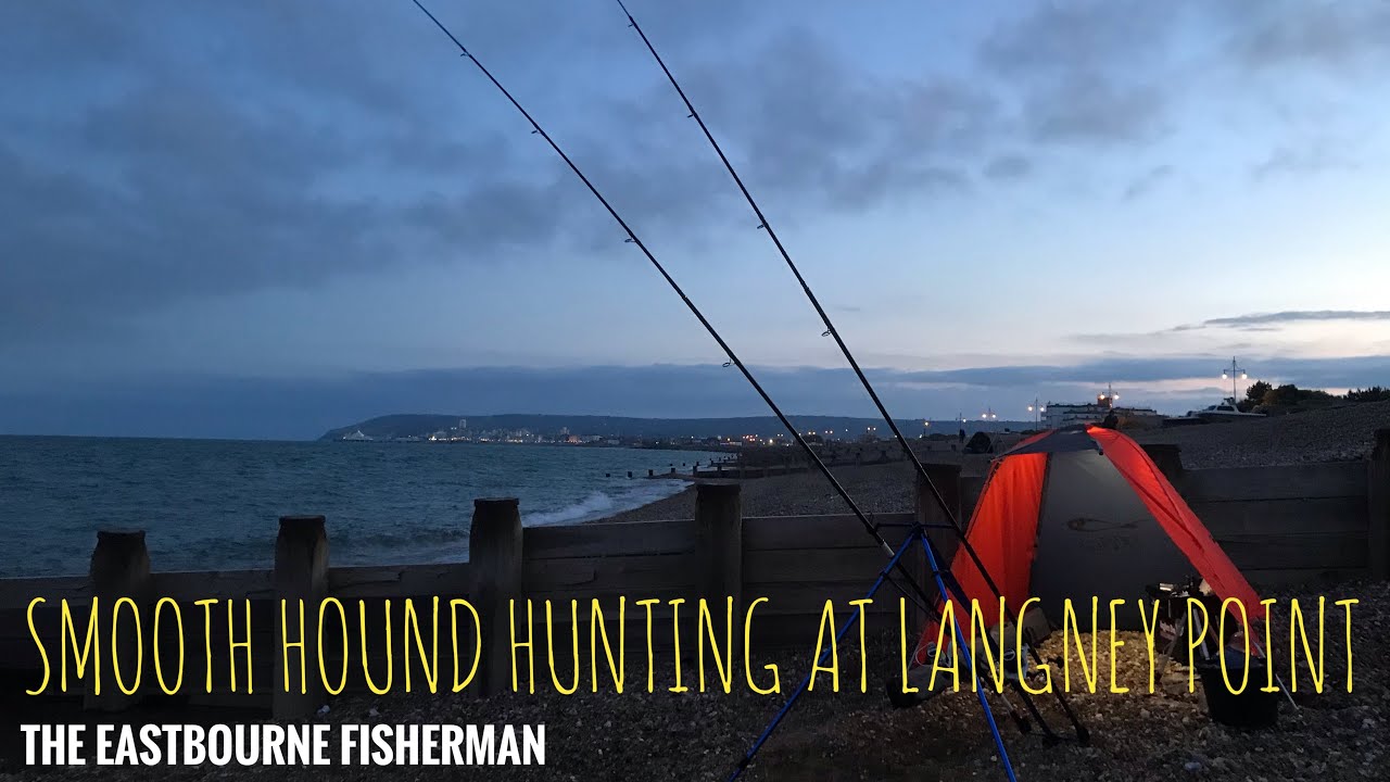 TARGETING SMOOTH HOUNDS AT LANGNEY POINT EASTBOURNE (UK SEA FISHING)