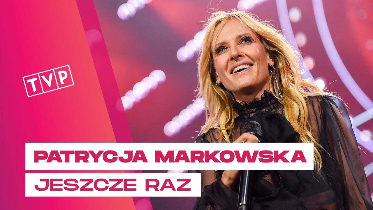 Patrycja Markowska - Jeszcze Raz || 62. KFPP w Opolu - SuperJedynki