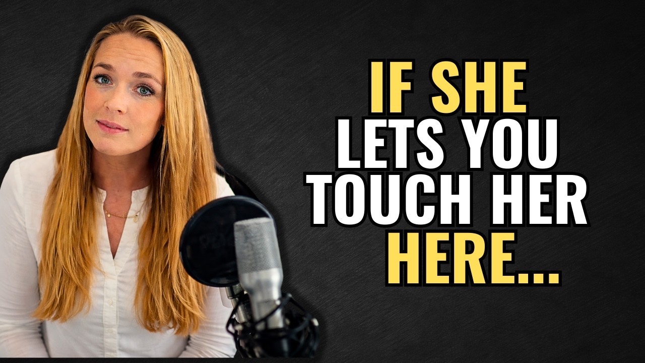 If She Lets You Touch Her Here, Her Heart Is Already Yours | Psychology