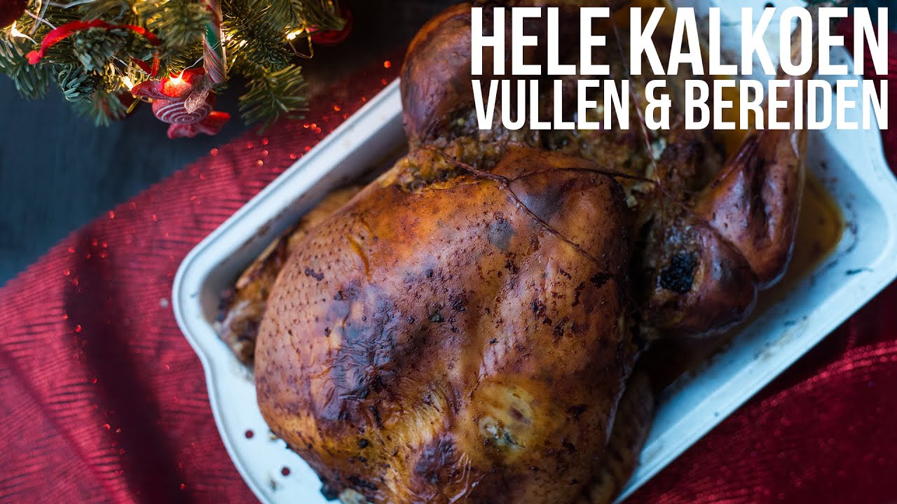 How to: Hele kalkoen vullen en bereiden - OhMyFoodness