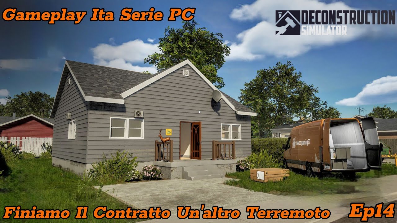 Finiamo Il Contratto Un'altro Terremoto Gameplay Ita Serie PC Ep14 