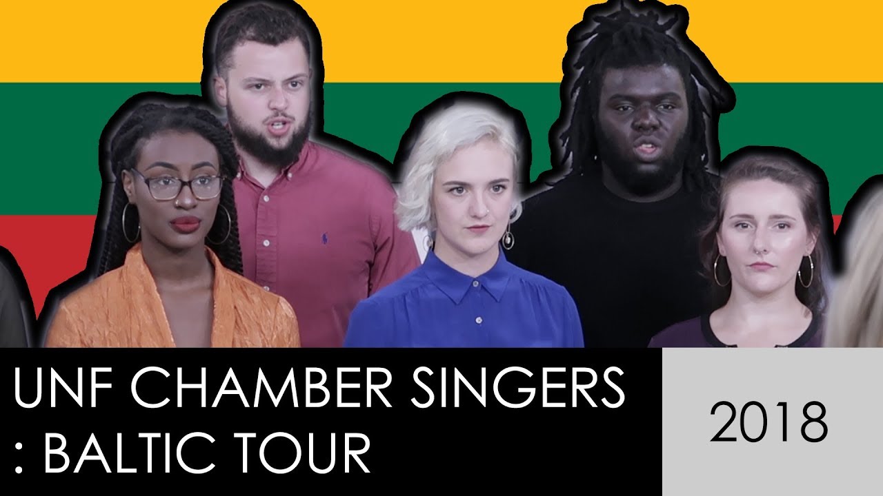 UNF Chamber Singers Baltic Tour : Lithuania | 2018