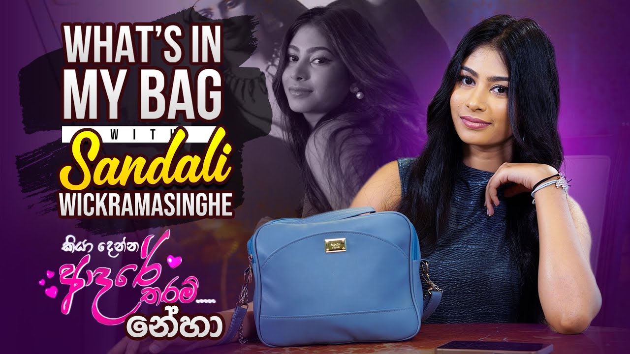Sandali Wickramasinghe : What's in My Bag | Episode 69 | B&B - Bold & Beautiful