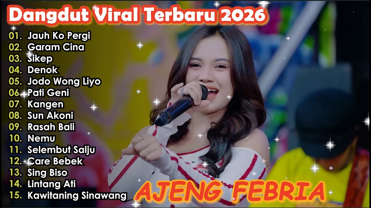 JAUH KO PERGI - GARAM CINA - AJENG FEBRIA DANGDUT KOPLO TERBARU FULL ALBUM LAGU JAWA