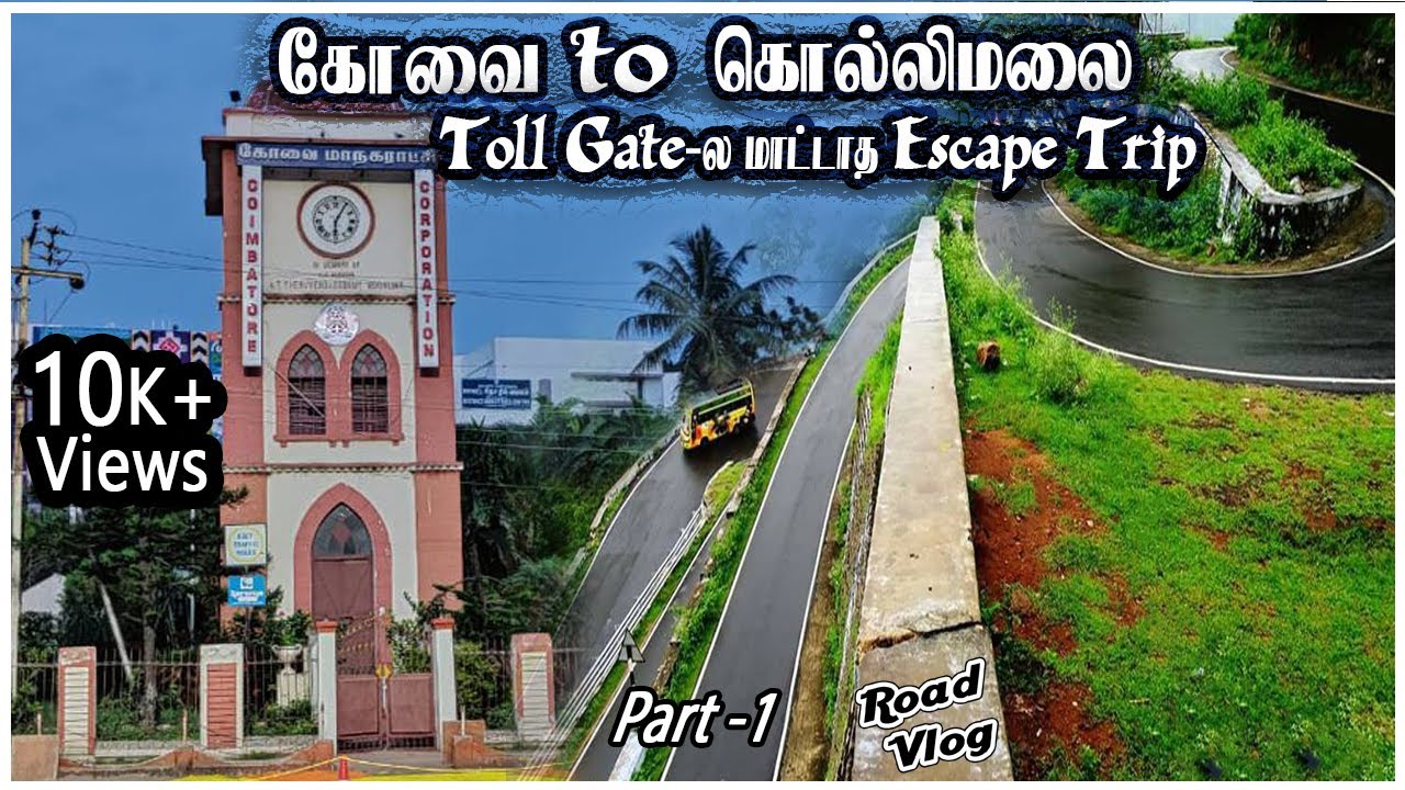 Coimbatore to Kolli Hills | Road Vlog | Part-1 | Coimbatore Maplai | CM