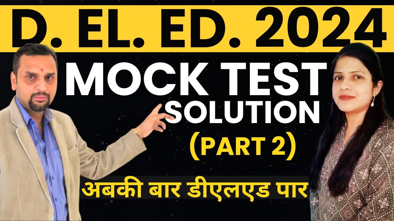 Uttarakhand D.EL.ED. 2024 | Mock Test PART 2 | Gk & Teaching Aptitude | Vedshree Classes