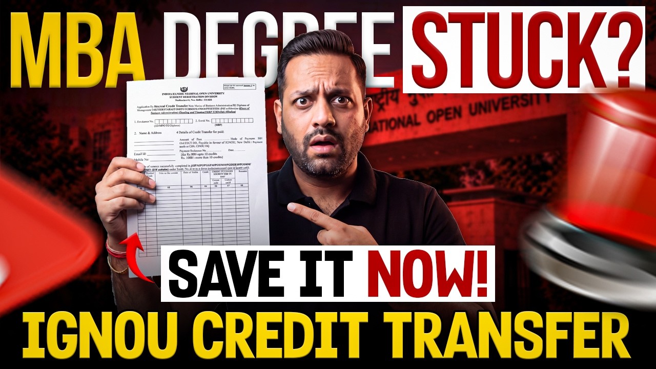 IGNOU MBA Credit Transfer 2026: 28 Credits, Form & Course Change Rules You Must Know