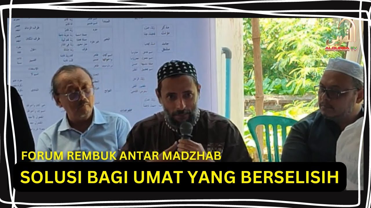 FORUM REMBUK ANTAR MAZHAB: SOLUSI BAGI UMAT YANG BERSELISIH