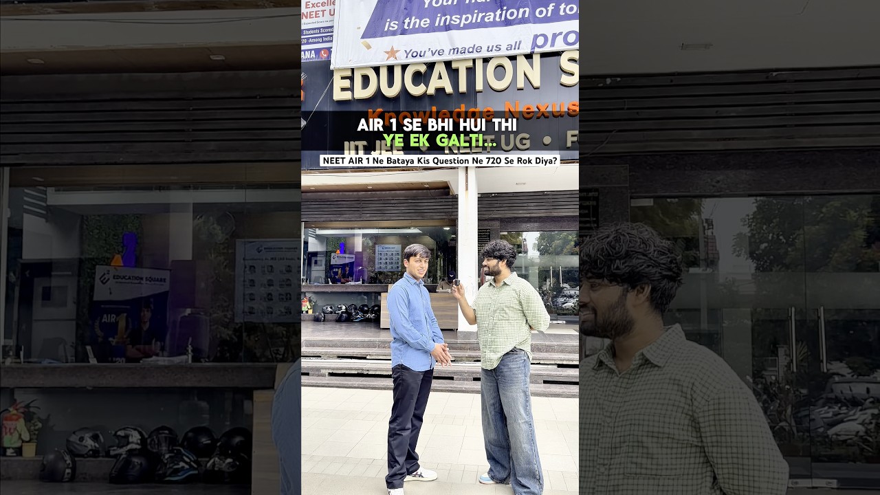 NEET AIR 1 Ne Bataya Kis Question Ne 720 Se Rok Diya?