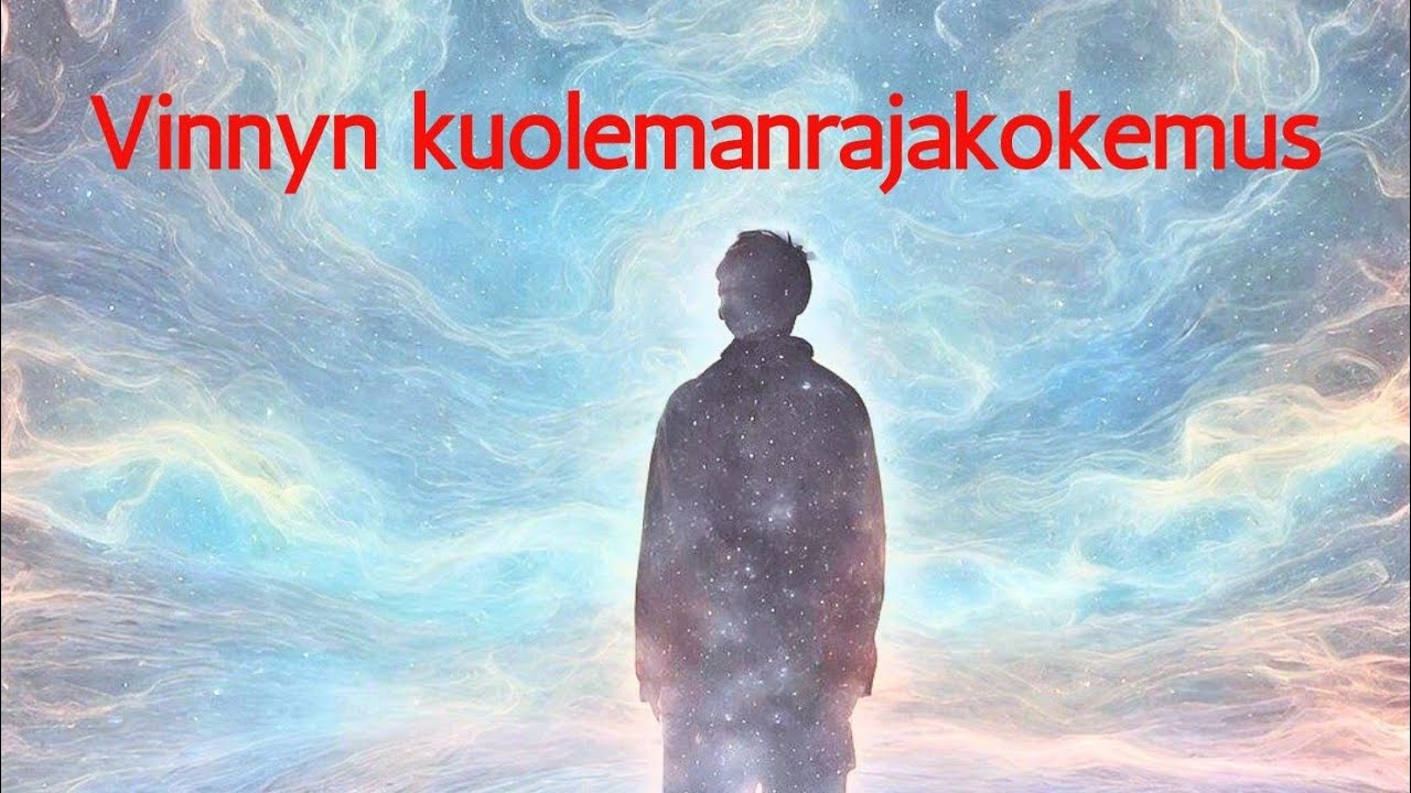 Vinnyn kuolemanrajakokemus (KRK, NDE)