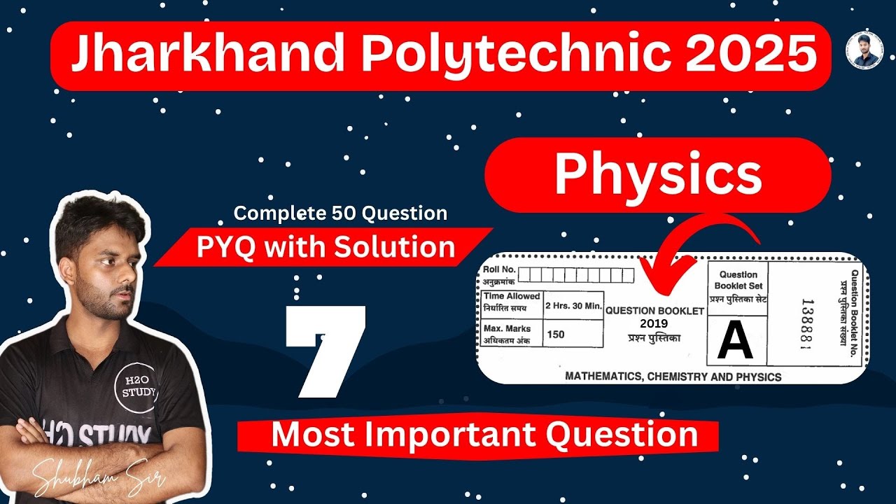Jharkhand Polytechnic Exam 2025 vvi Physics Question|jharkhand polytechnic exam 2025 previous year|