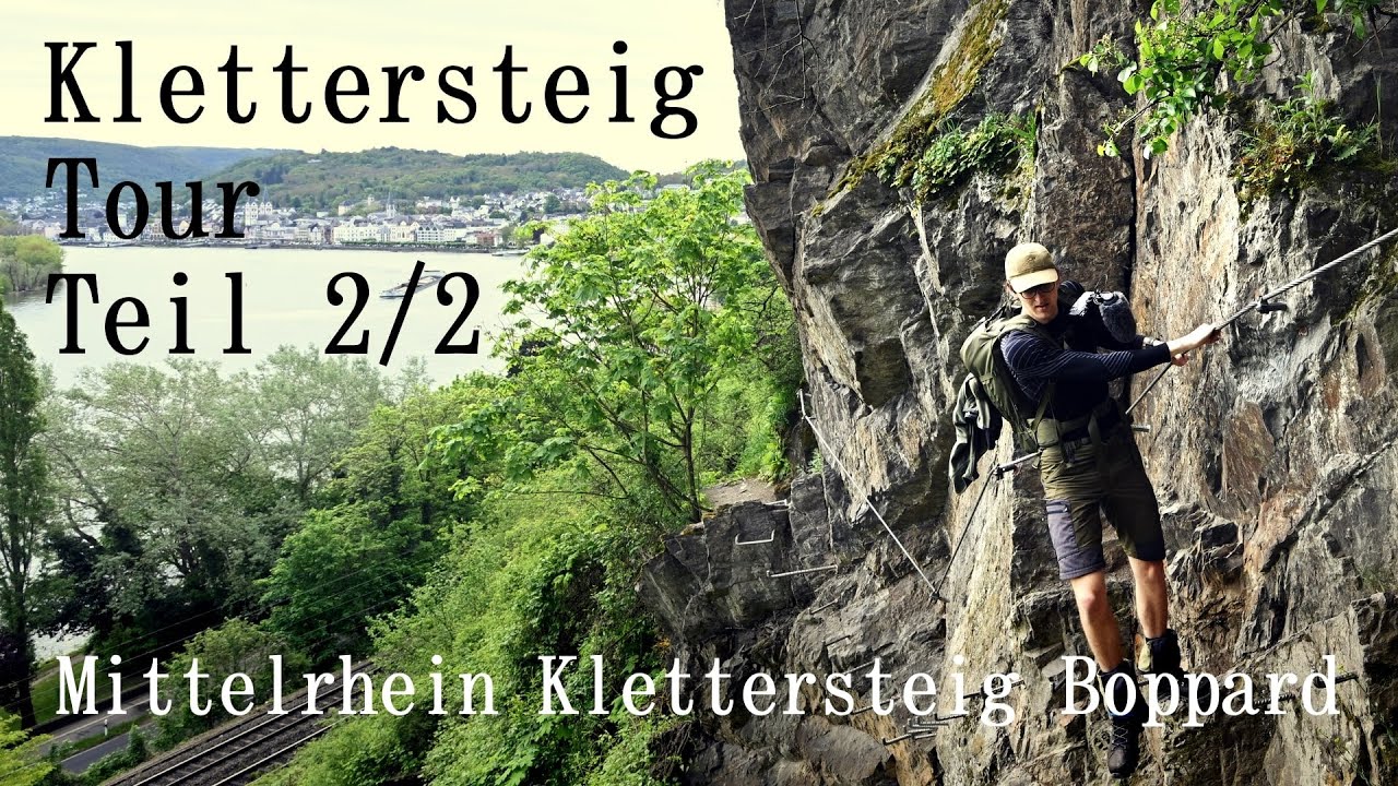 Mittelrhein Klettersteig Boppard | Klettersteig Tour Teil 2/2