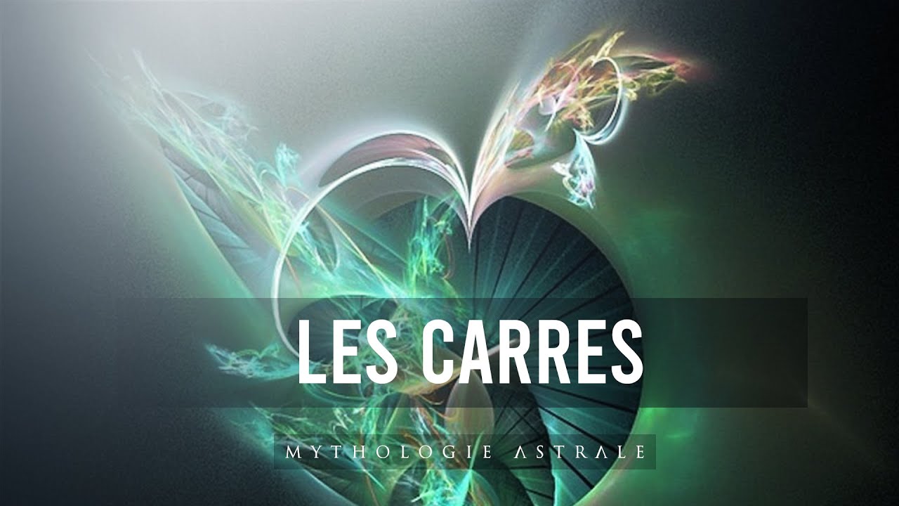 Mythologie Astrale des aspects : les carrés !