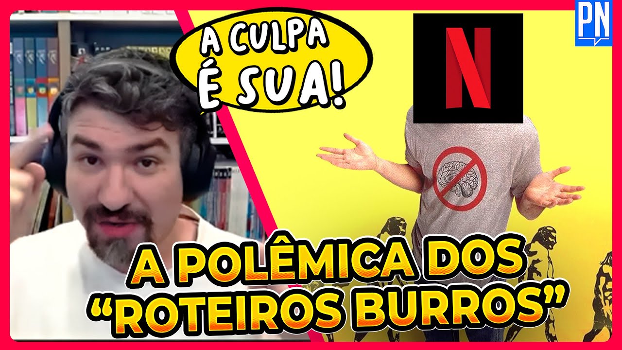 POLÊMICA! NETFLIX ESTÁ 