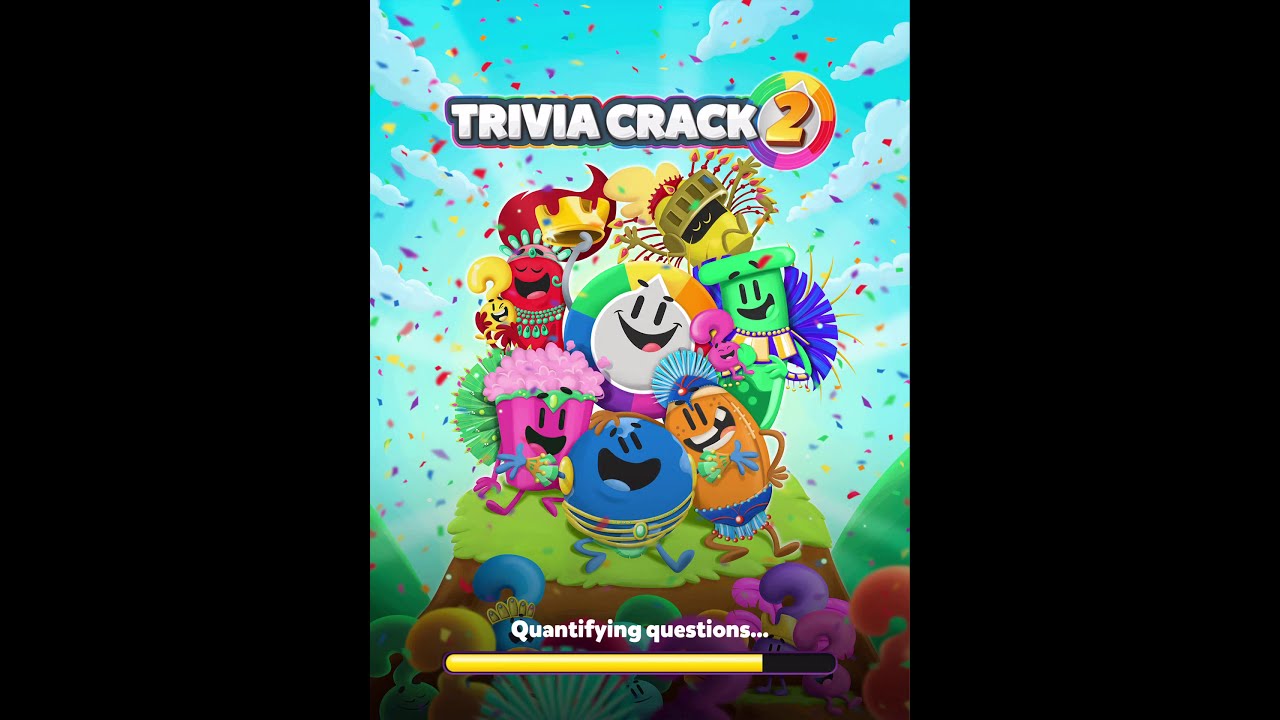 Trivia crack! Don’t judge what I know and don’t know!