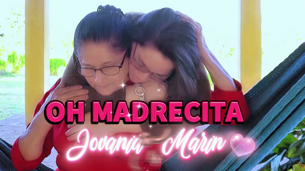 OH MADRECITA - JOVANIA MARIN (LETRA)