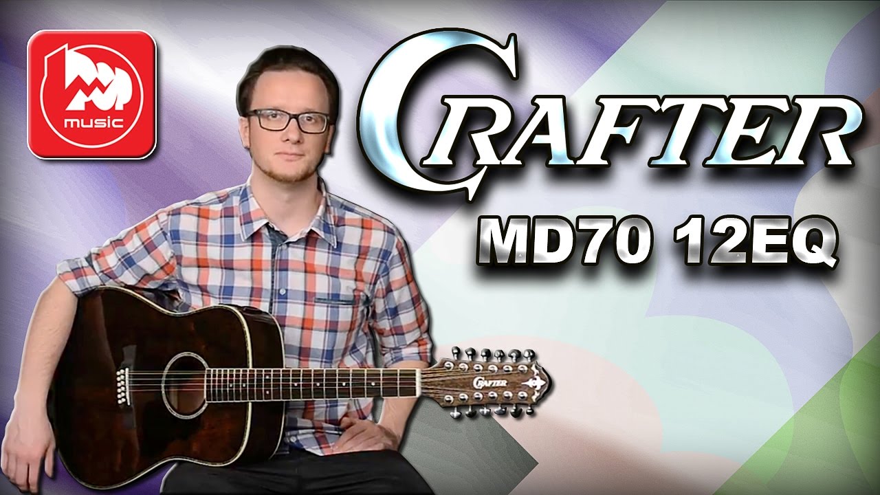 CRAFTER MD70-12EQ - 12-ти струнная электроакустическая гитара