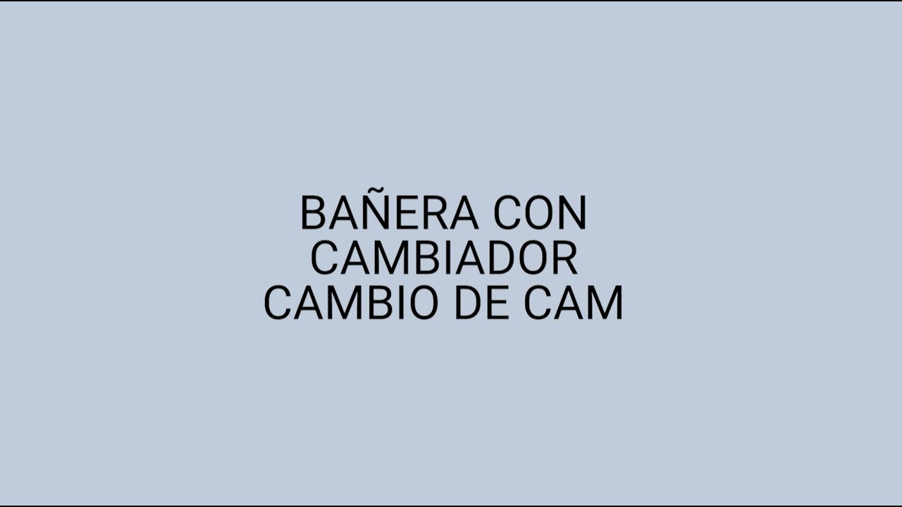 BAÑERA CON CAMBIADOR CAMBIO DE CAM