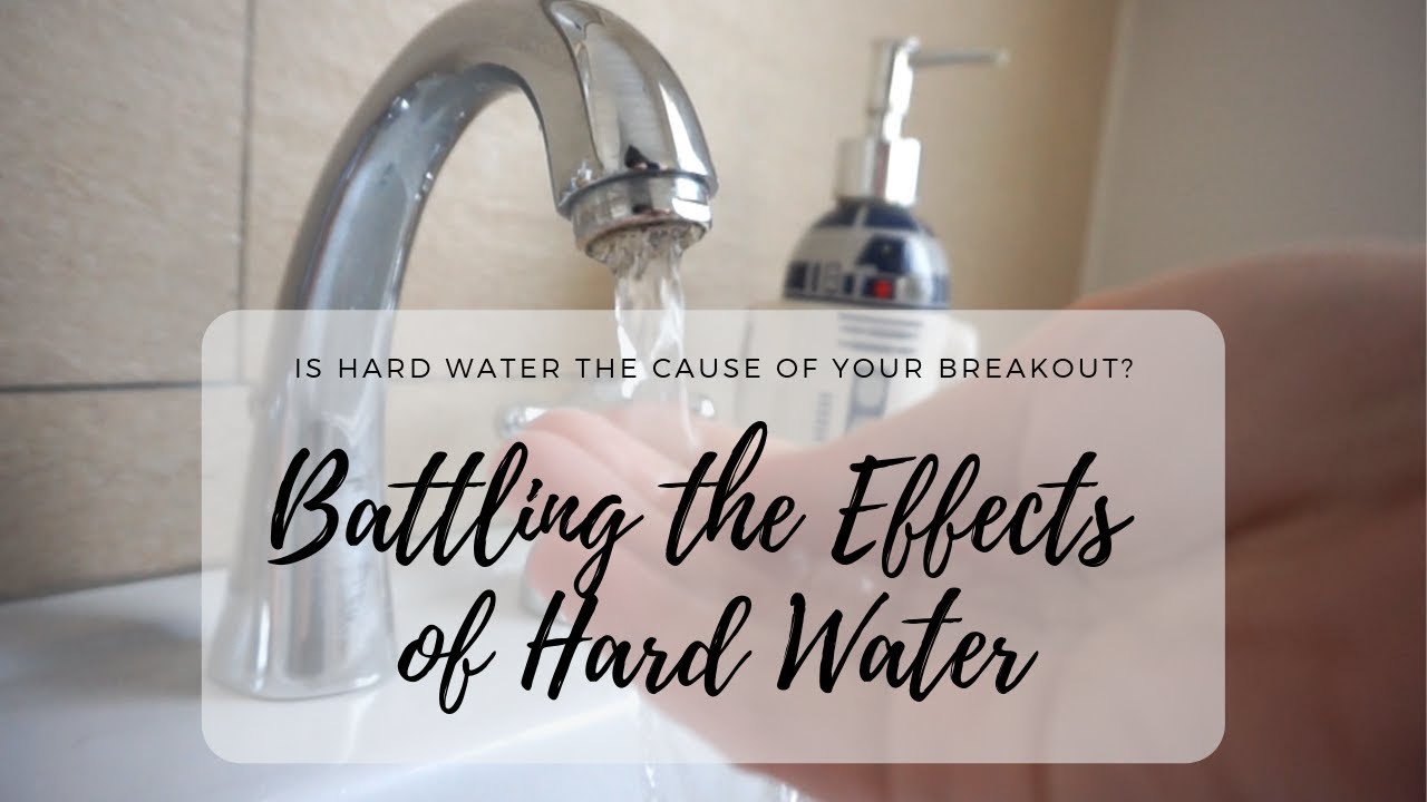 Is Hard Water Causing/Aggravating Your Breakout?
