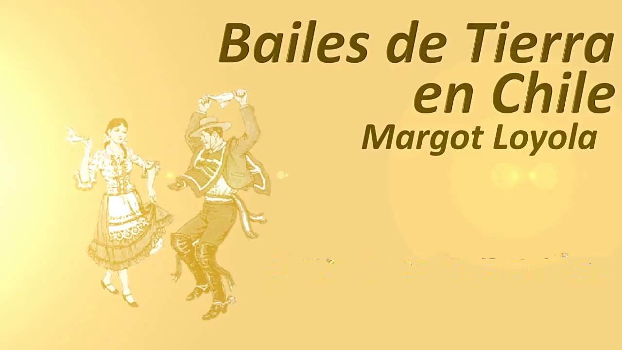 Margot Loyola - Bailes de Tierra en Chile - El pequén se haya confuso