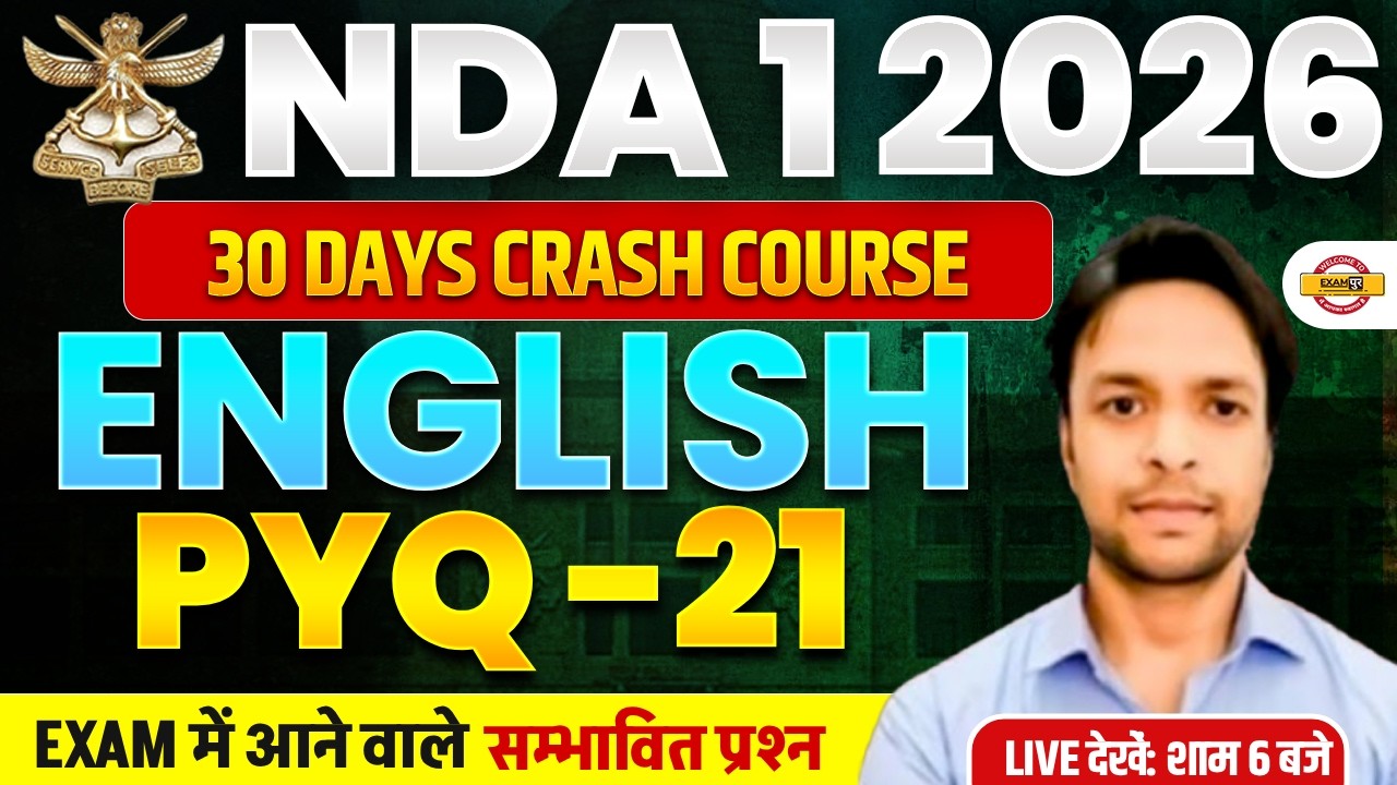 NDA 01/2026 | NDA ENGLISH | 30 DAYS CRASH COURSE | PYQ-21 | BY SANJAY SIR