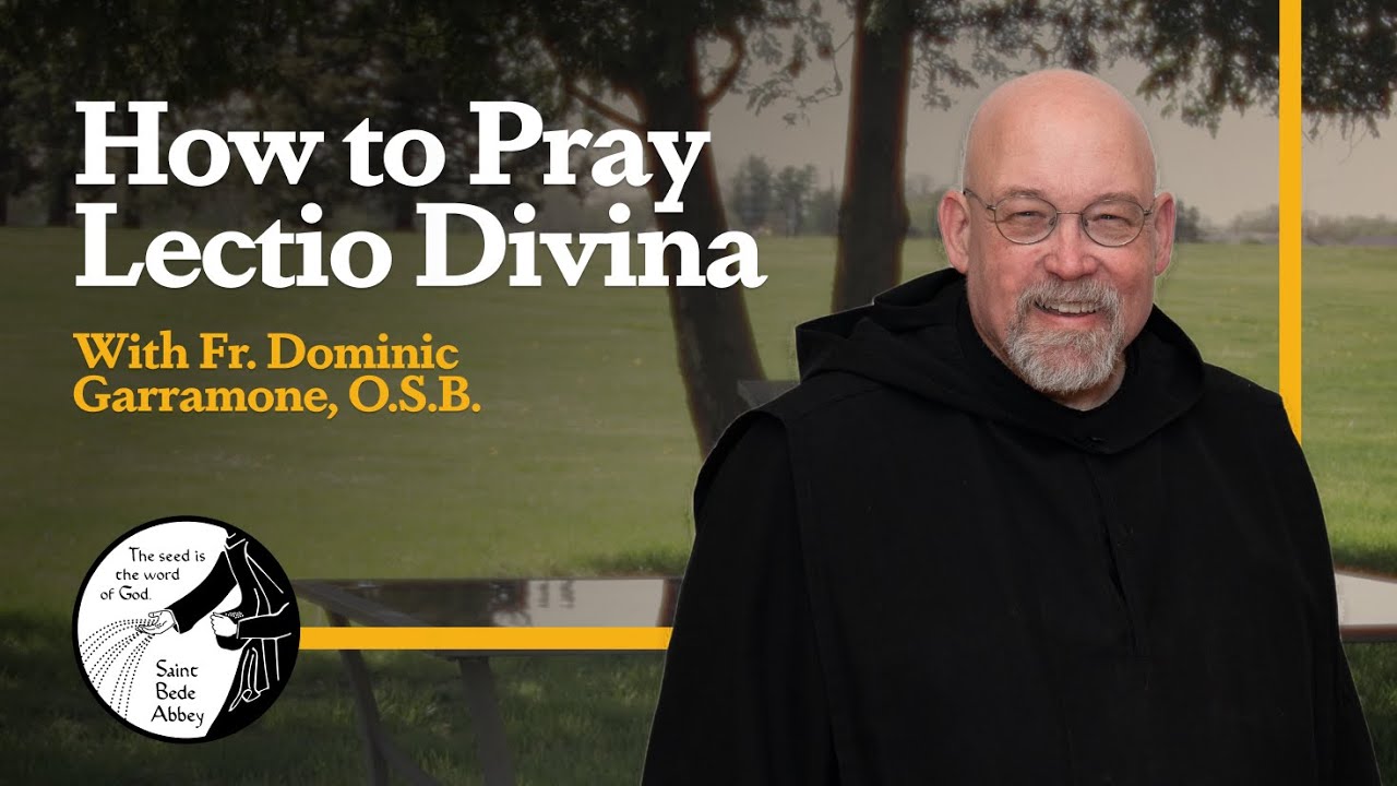 How to Pray: Lectio Divina