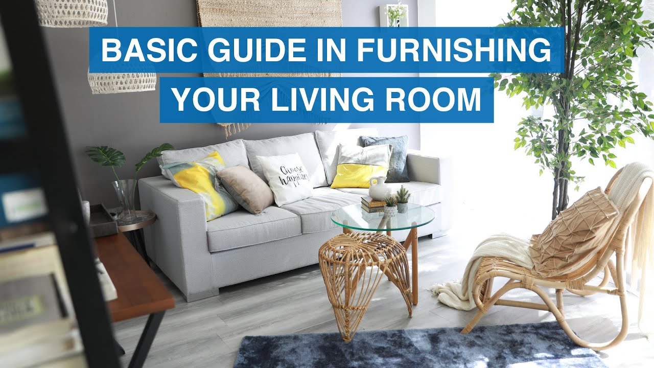 Basic Guide In Furnishing Your Living Room | MF Home TV