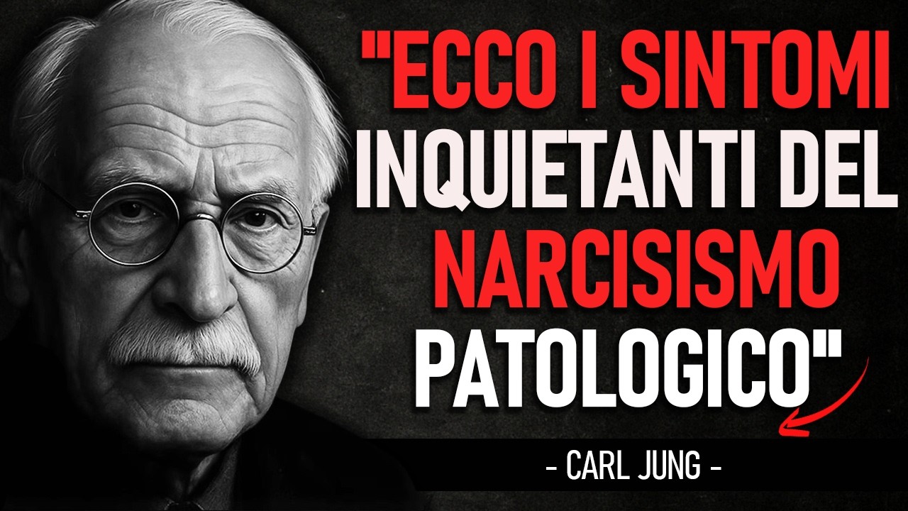 ⚠️ I Sintomi Inquietanti del NARCISISMO Patologico | Carl Jung