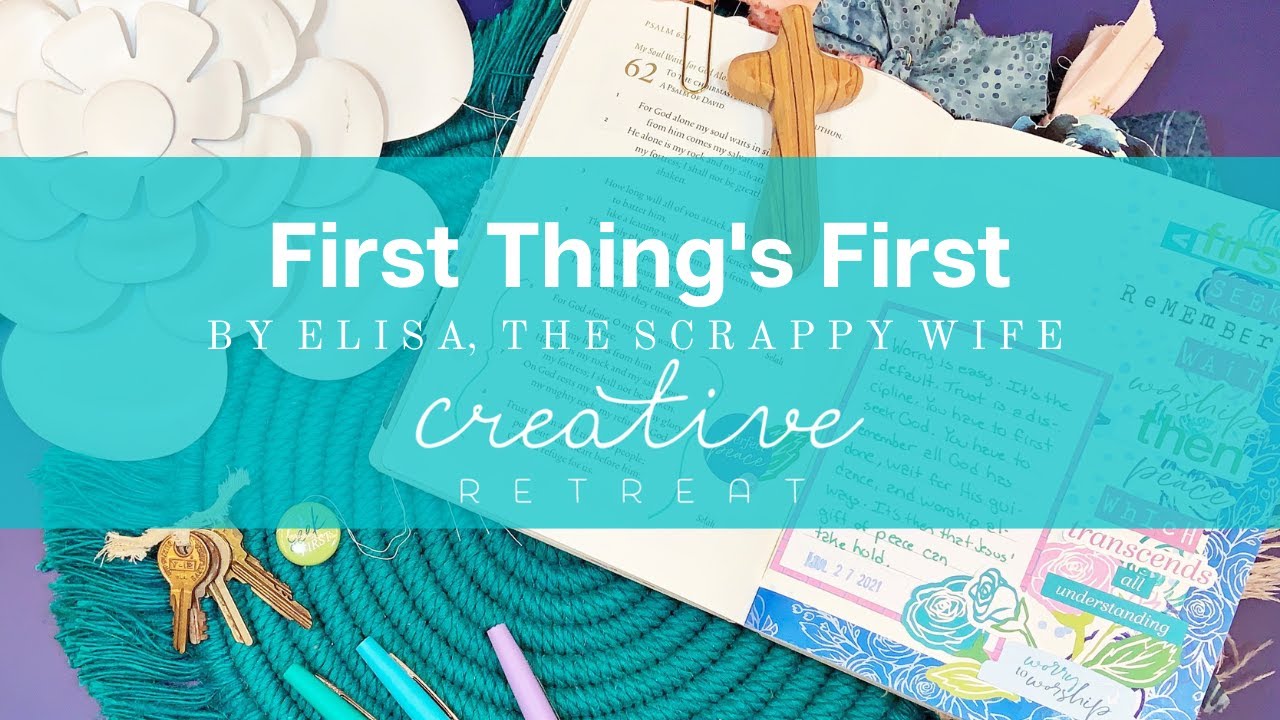 First Thing's First || Bible Journal Process || Worry to Worship