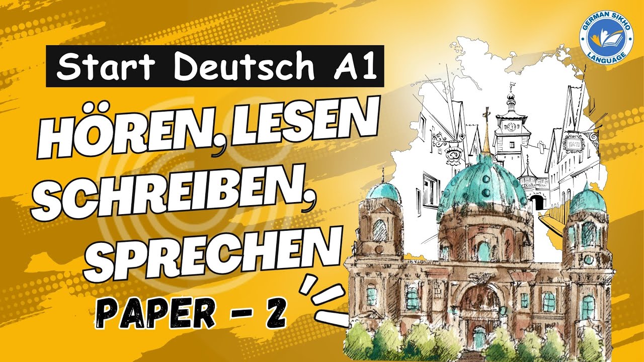 Goethe Zertifikat A1 Exam || Paper - 2 || Hören, Lesen, Schreiben, Sprechen With the Answers