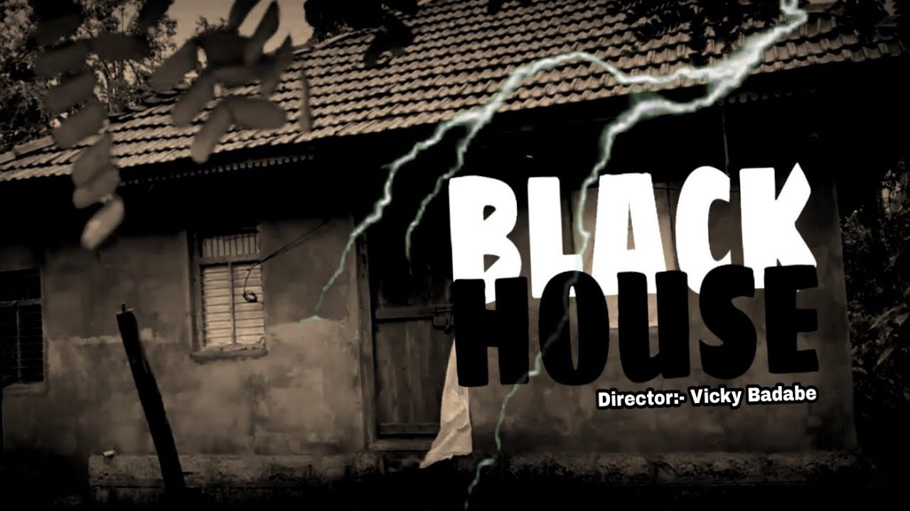 BLACK HOUSE 2020/ Hindi Horror Short Film/ Director:- Vicky Badabe/BHASKAR FILM PRODUCTION