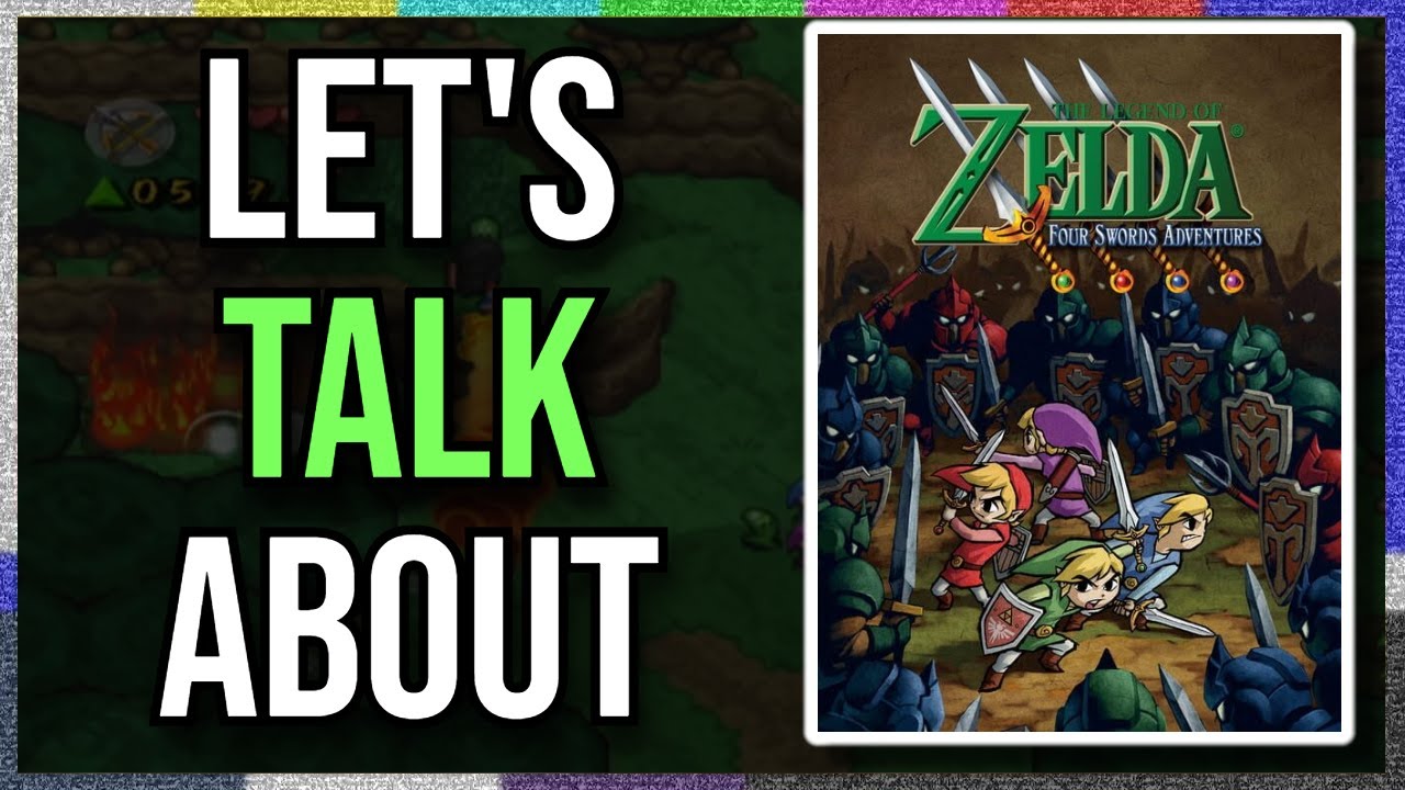 Let's Talk About The Legend of Zelda: Four Swords Adventures