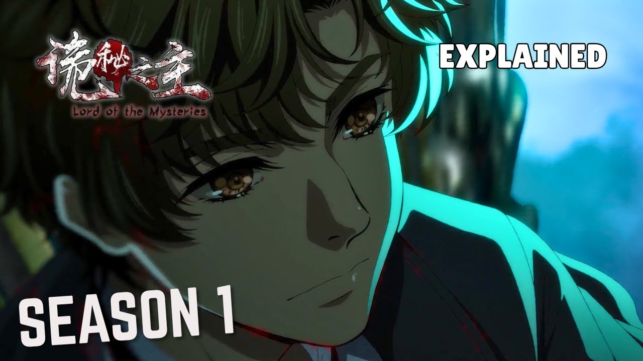 Lord of the Mysteries | Season 1 Full Recap | A World of Magic, Secrets, and Madness |