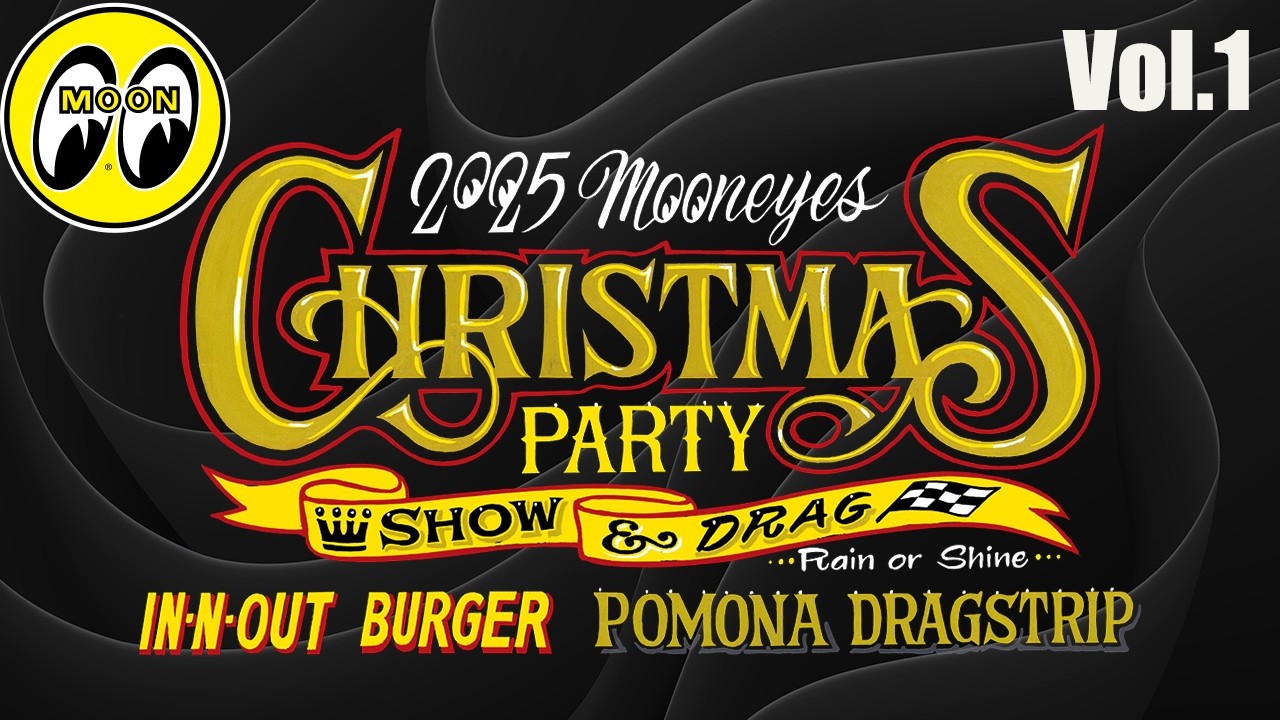 MOONEYES Christmas Party 2025 | Hot Rods in Action! U.S. Drag Racing & Car Show