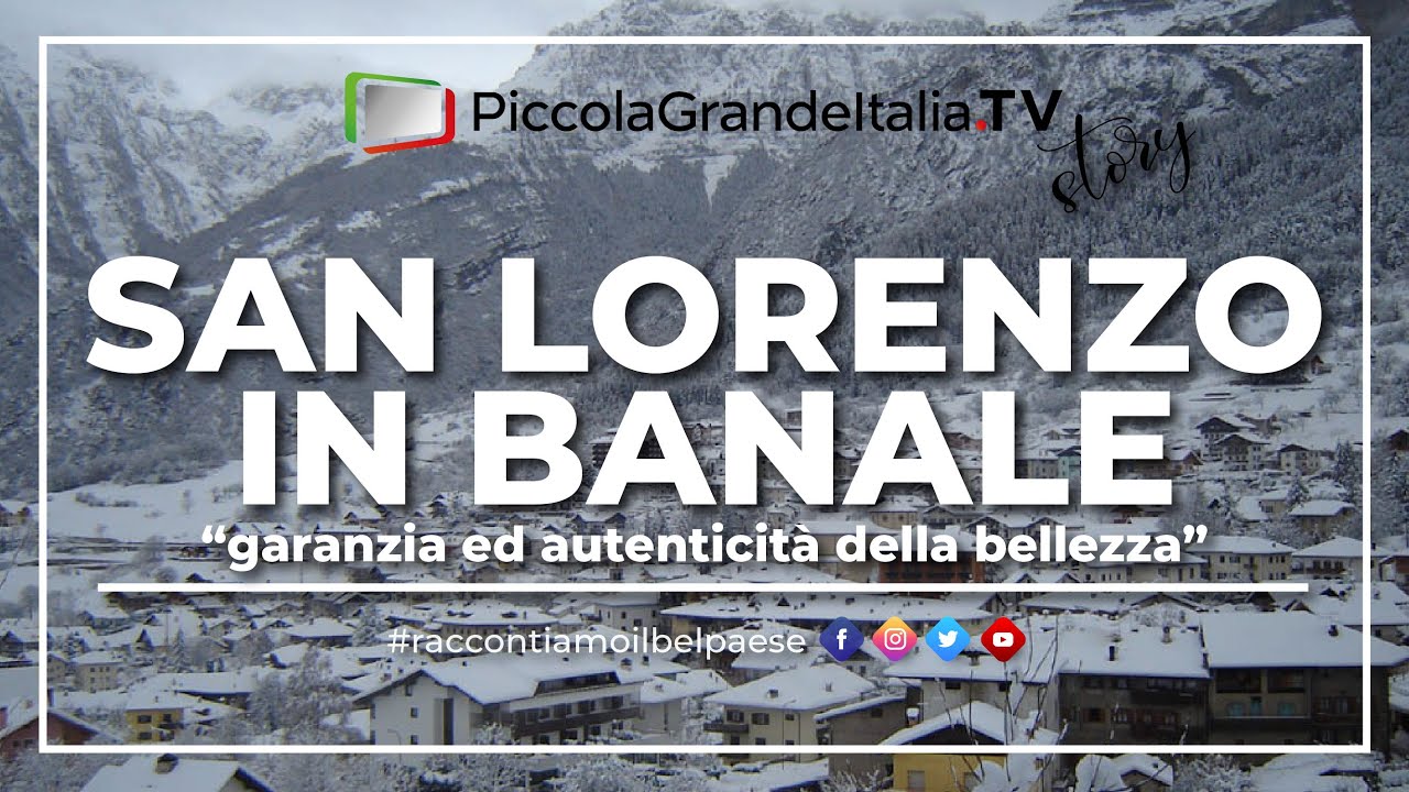 San Lorenzo in Banale - Piccola Grande Italia
