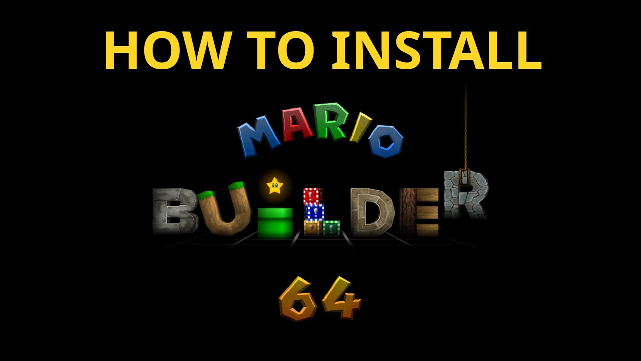 HOW TO INSTALL Mario Builder 64 - CREATE and PLAY Mario 64 Levels!