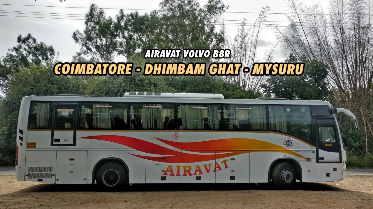 COIMBATORE to MYSORE | KSRTC Airavat - Volvo B8R ride through Dhimbam Ghat