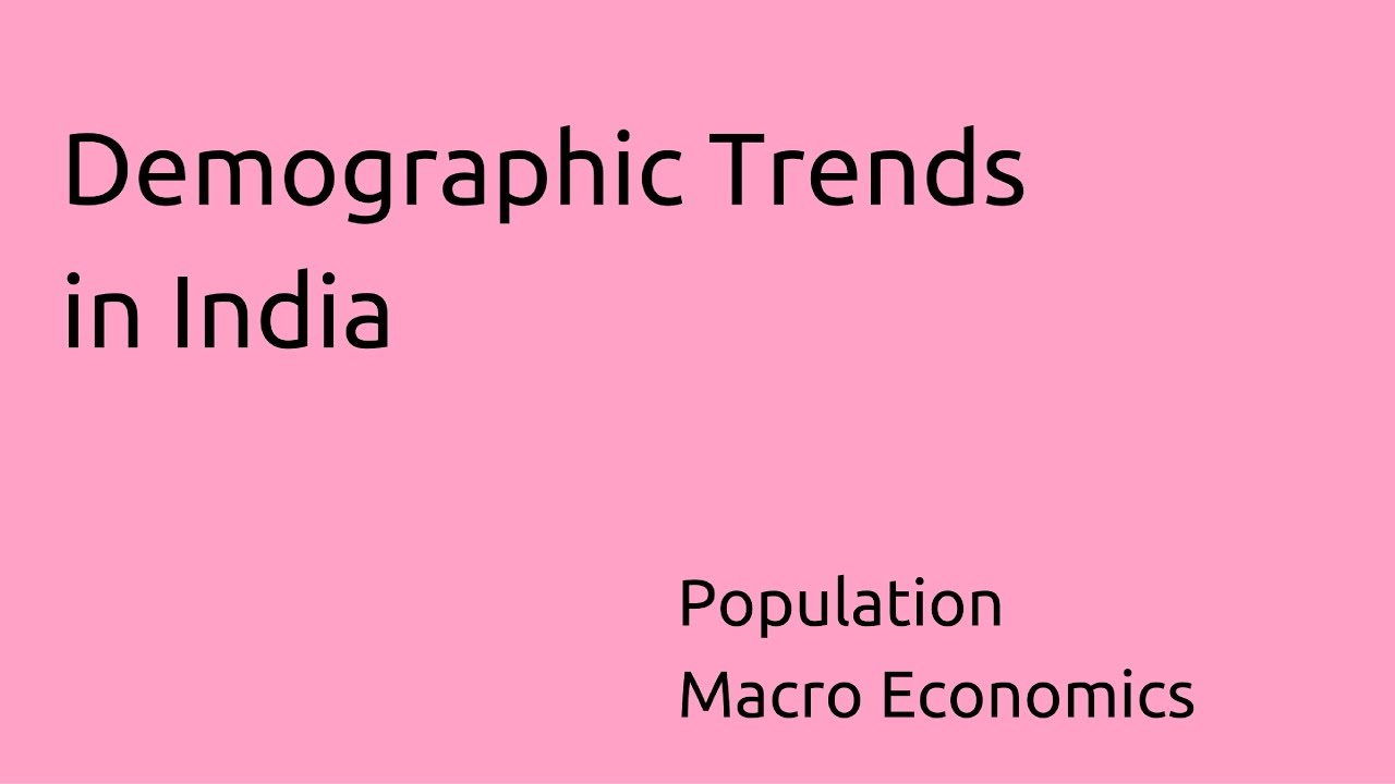 What are Demographic Trends in India | Population | CA CPT | CS & CMA Foundation | Class 11