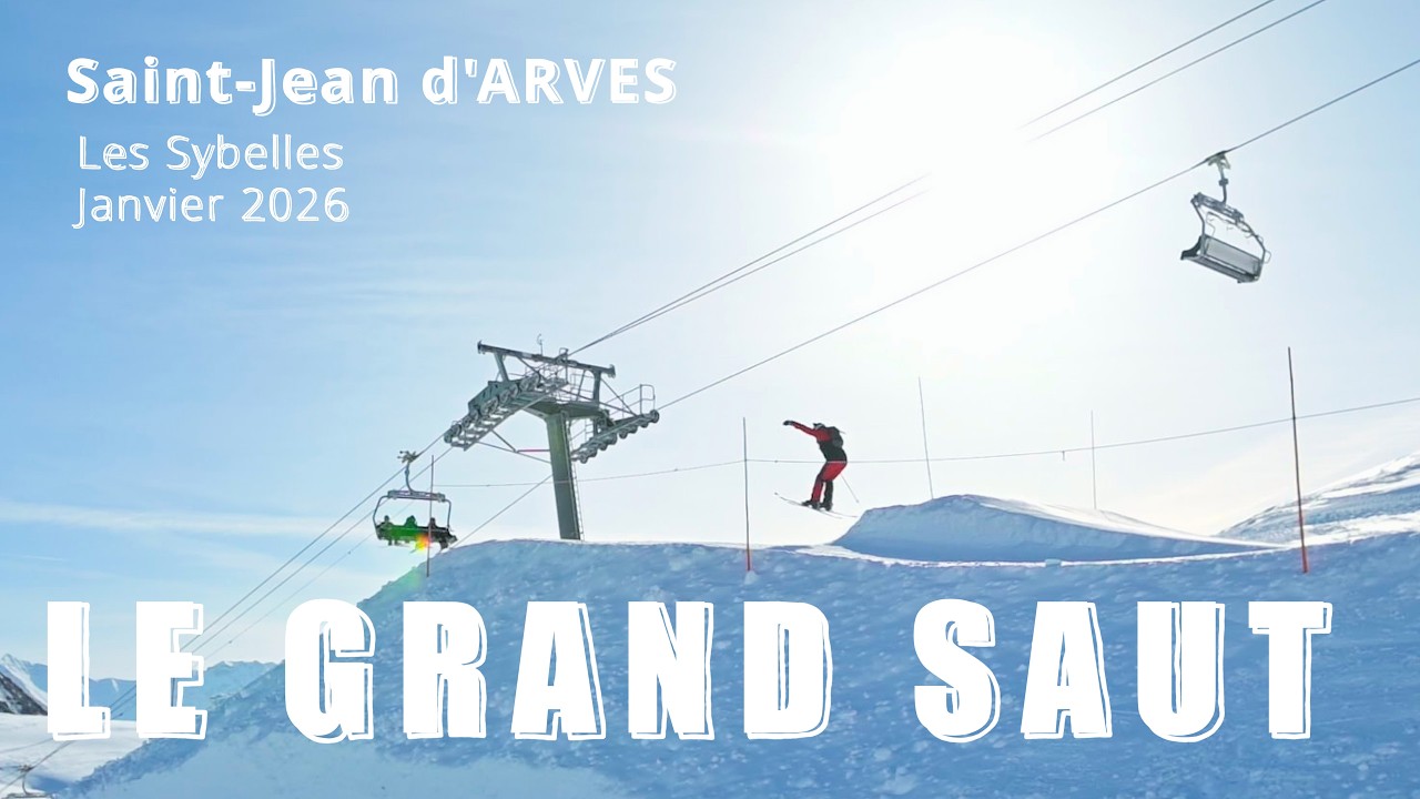 Le grand saut !  Les Sybelles, Saint-Jean d'Arves.