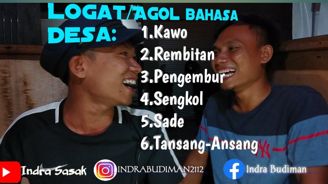Review Logat/Agol Bahasa Beberapa Desa di Kecamatan Pujut. Kawo, Pengembur Dll