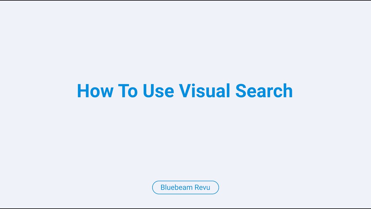 Bluebeam Revu: как использовать визуальный поиск