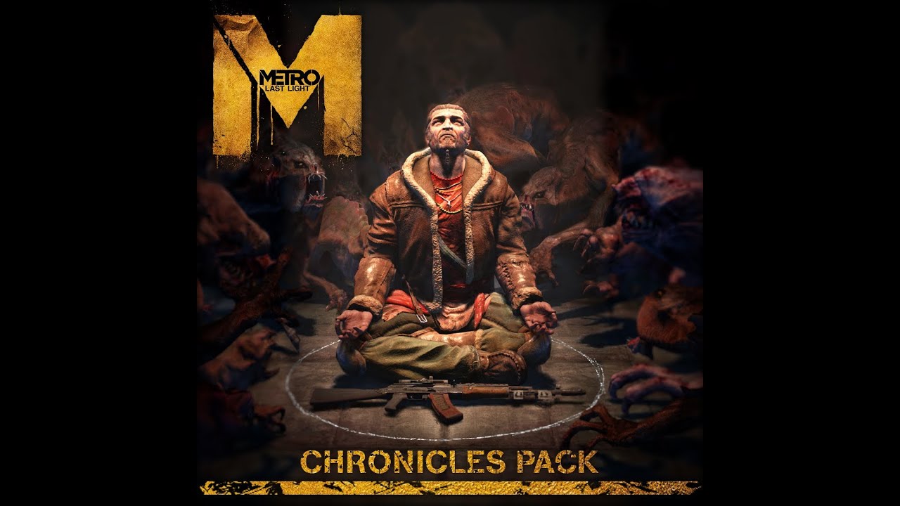 Metro: Last Light - DLC: Chronicles Pack, уровень KHAN, полное прохождение (HD)