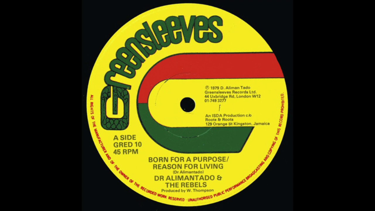 DR ALIMANTADO - Born For A Purpose / Reason For Living (1979) Greensleeves