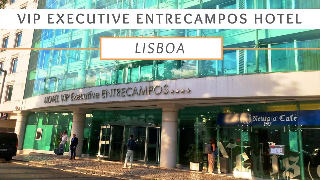 Lisboa - VIP Executive Entrecampos Hotel