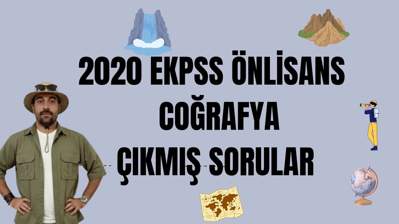 2020 EKPSS &Ouml;NLİSANS COĞRAFYA &Ccedil;IKMIŞ SORULARI #kpss #yks #ekpss #ales #dgs