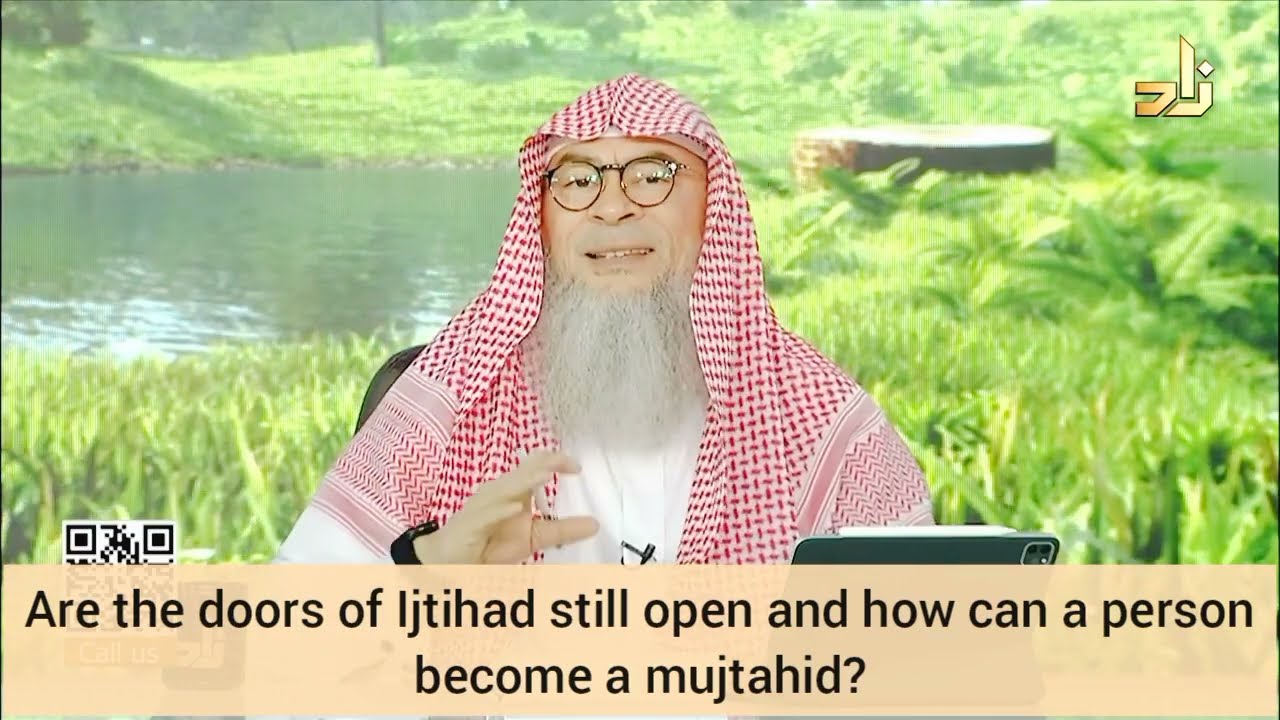Are doors of Ijtihad still open & how can a person become a Mujtahid? - Assim al hakeem